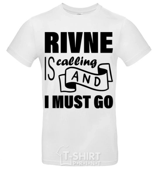 Men's T-Shirt Rivne is calling and i must go White фото