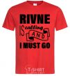 Men's T-Shirt Rivne is calling and i must go red фото
