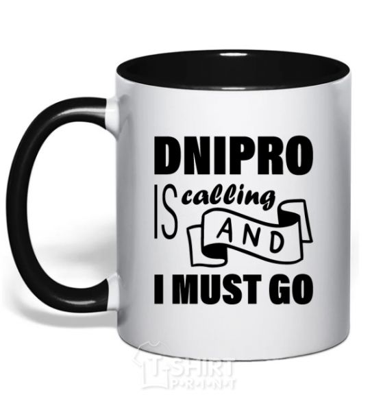 Mug with a colored handle Dnipro is calling and i must go black фото