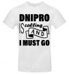 Мужская футболка Dnipro is calling and i must go Белый фото