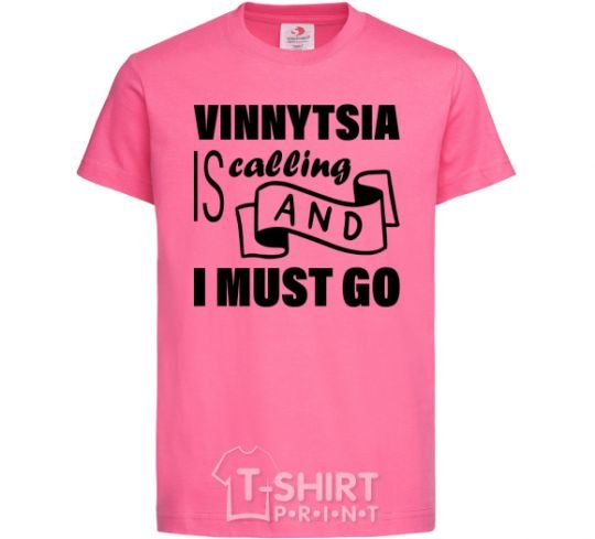 Детская футболка Vinnytsia is calling and i must go Ярко-розовый фото