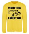 Sweatshirt Vinnytsia is calling and i must go yellow фото