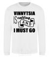 Sweatshirt Vinnytsia is calling and i must go White фото