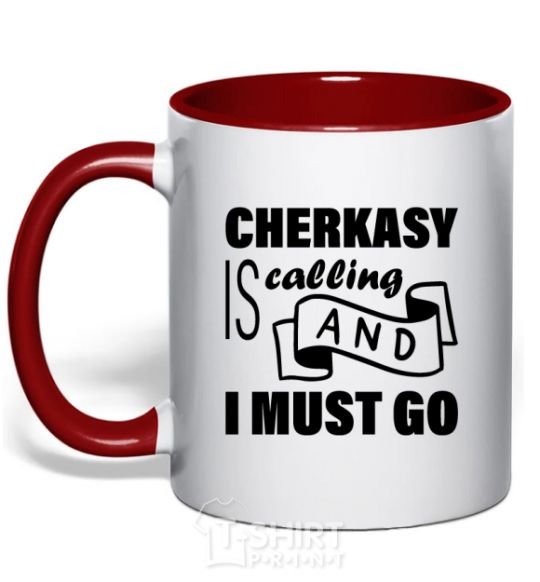 Mug with a colored handle Cherkasy is calling and i must go red фото