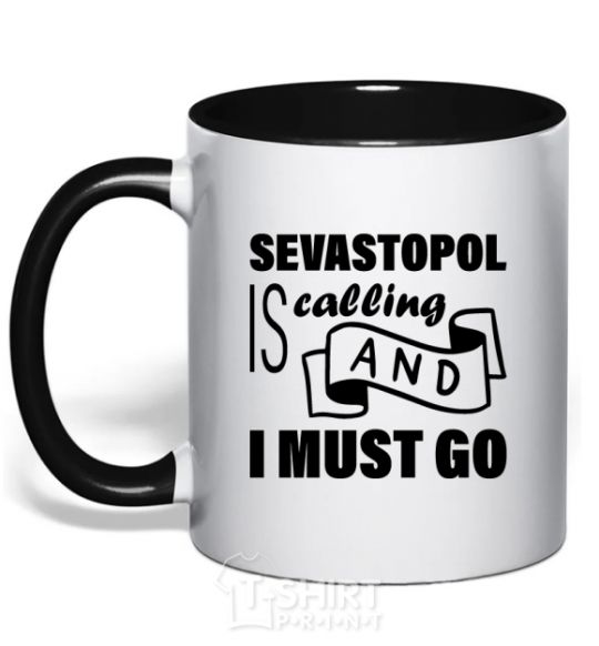 Mug with a colored handle Sevastopol is calling and i must go black фото