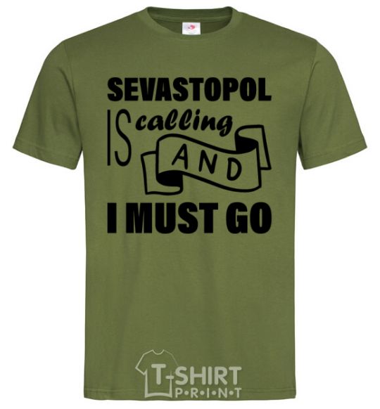 Men's T-Shirt Sevastopol is calling and i must go millennial-khaki фото