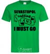 Мужская футболка Sevastopol is calling and i must go Зеленый фото