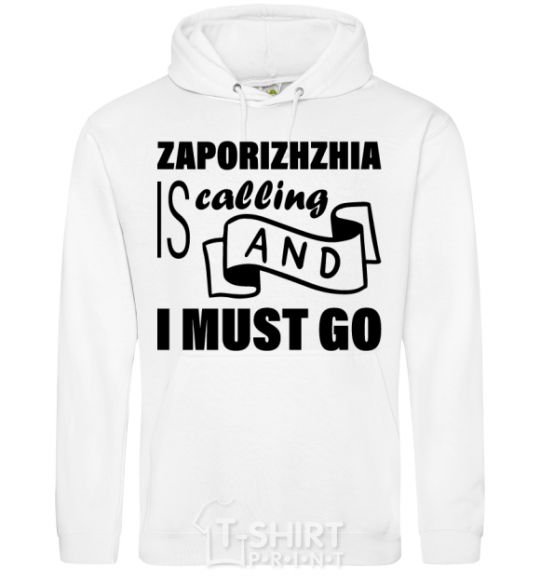 Men`s hoodie Zaporizhzhia is calling and i must go White фото