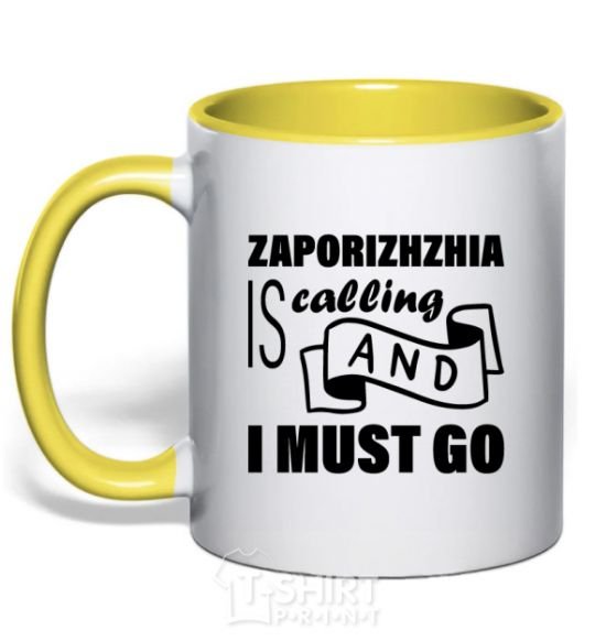 Mug with a colored handle Zaporizhzhia is calling and i must go yellow фото