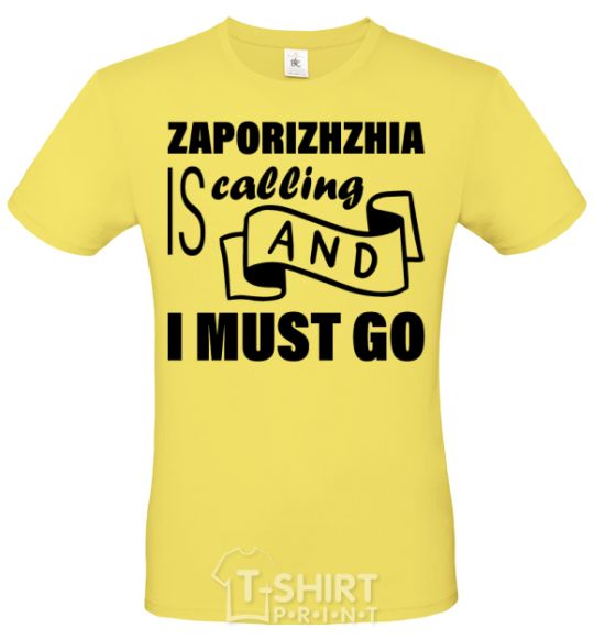 Men's T-Shirt Zaporizhzhia is calling and i must go cornsilk фото