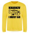 Sweatshirt Kharkiv is calling and i must go yellow фото