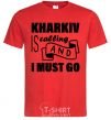 Мужская футболка Kharkiv is calling and i must go Красный фото