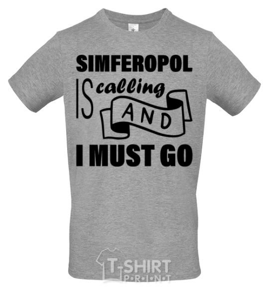 Men's T-Shirt Simferopol is calling and i must go grey фото