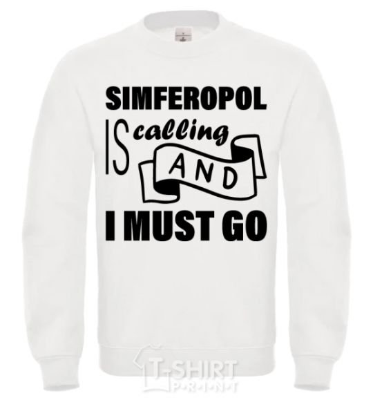 Sweatshirt Simferopol is calling and i must go White фото