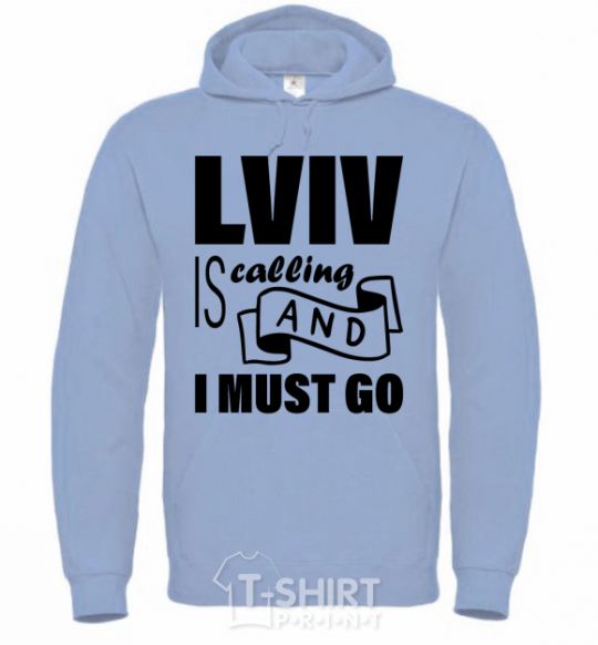 Men`s hoodie Lviv is calling and i must go sky-blue фото