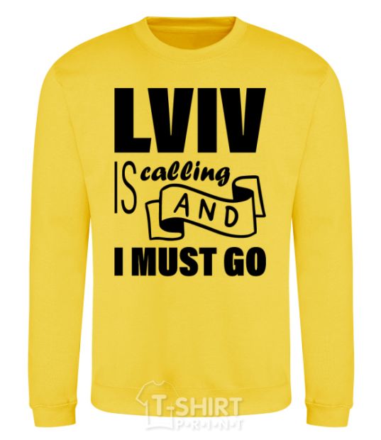 Sweatshirt Lviv is calling and i must go yellow фото