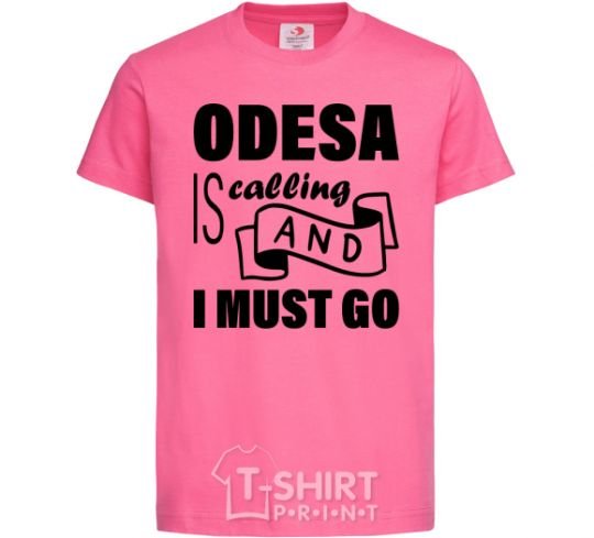 Kids T-shirt Odesa is calling and i must go heliconia фото