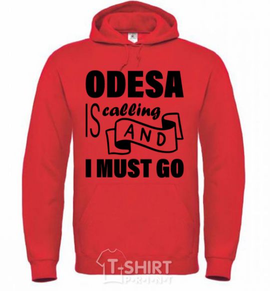 Men`s hoodie Odesa is calling and i must go bright-red фото