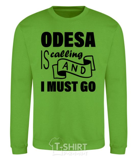 Sweatshirt Odesa is calling and i must go orchid-green фото