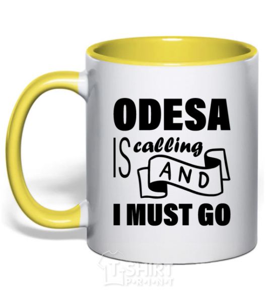 Mug with a colored handle Odesa is calling and i must go yellow фото