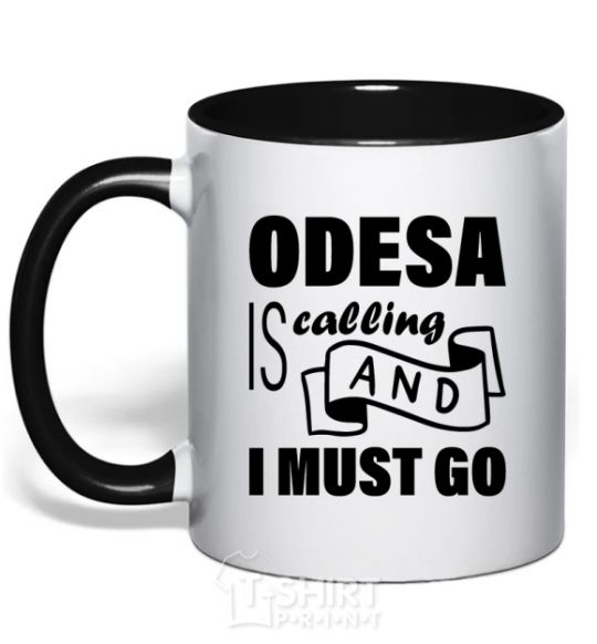 Mug with a colored handle Odesa is calling and i must go black фото