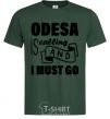 Men's T-Shirt Odesa is calling and i must go bottle-green фото