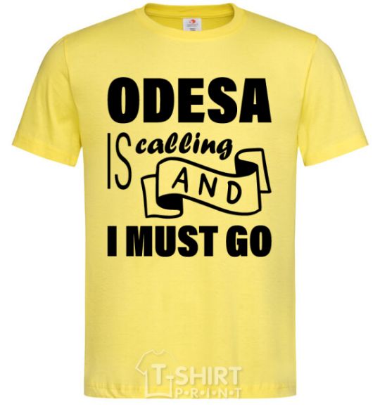 Men's T-Shirt Odesa is calling and i must go cornsilk фото