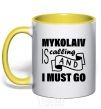 Mug with a colored handle Mykolaiv is calling and i must go yellow фото