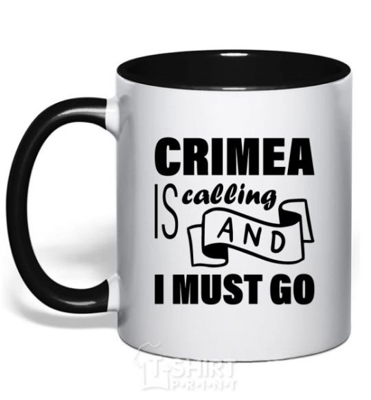 Чашка с цветной ручкой Crimea is calling and i must go Черный фото