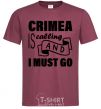 Мужская футболка Crimea is calling and i must go Бордовый фото