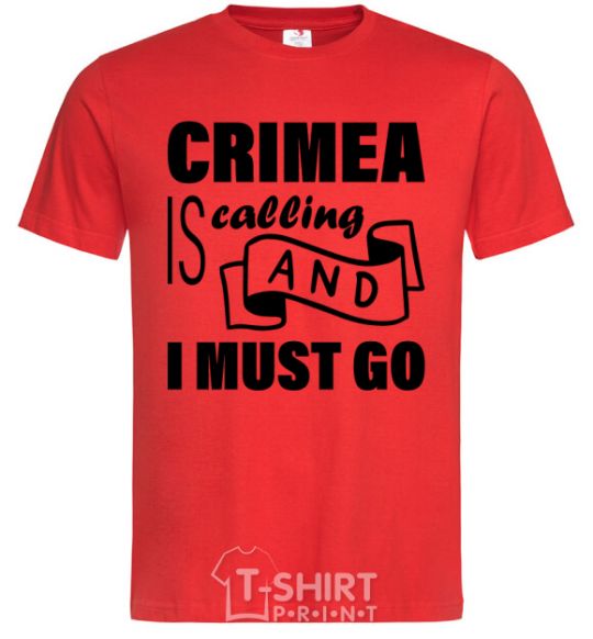 Мужская футболка Crimea is calling and i must go Красный фото