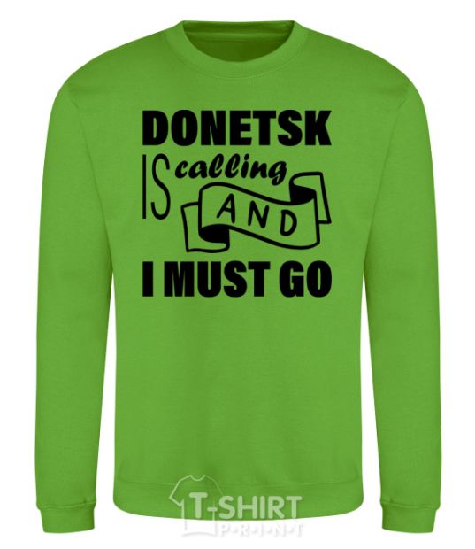 Sweatshirt Donetsk is calling and i must go orchid-green фото