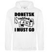 Мужская толстовка (худи) Donetsk is calling and i must go Белый фото