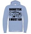Мужская толстовка (худи) Donetsk is calling and i must go Голубой фото