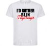 Kids T-shirt I'd rather be in Zhytomyr White фото