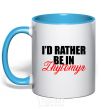 Mug with a colored handle I'd rather be in Zhytomyr sky-blue фото