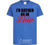 Kids T-shirt I'd rather be in Lviv royal-blue фото