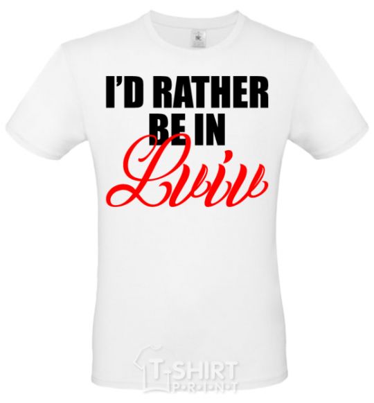 Men's T-Shirt I'd rather be in Lviv White фото