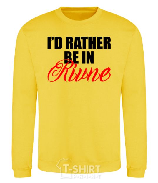 Sweatshirt I'd rather be in Rivne yellow фото