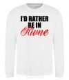 Sweatshirt I'd rather be in Rivne White фото