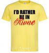 Мужская футболка I'd rather be in Rivne Лимонный фото