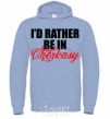 Men`s hoodie I'd rather be in Cherkasy sky-blue фото