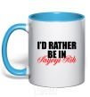 Mug with a colored handle I'd rather be in Kryvyi Rig sky-blue фото