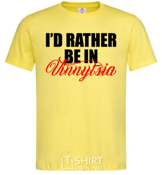 Мужская футболка I'd rather be in Vinnytsia Лимонный фото
