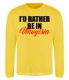 Sweatshirt I'd rather be in Vinnytsia yellow фото