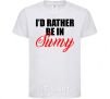 Kids T-shirt I'd rather be in Sumy White фото