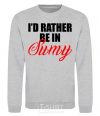 Sweatshirt I'd rather be in Sumy sport-grey фото