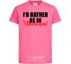 Kids T-shirt I'd rather be in Sevastopol heliconia фото