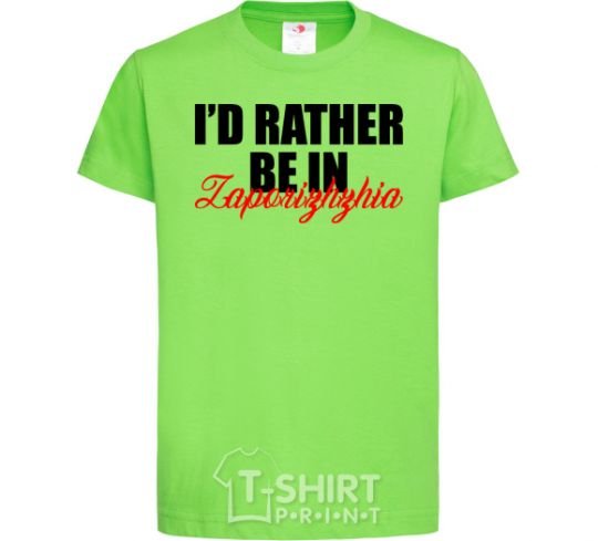 Kids T-shirt I'd rather be in Zaporizhzhia orchid-green фото