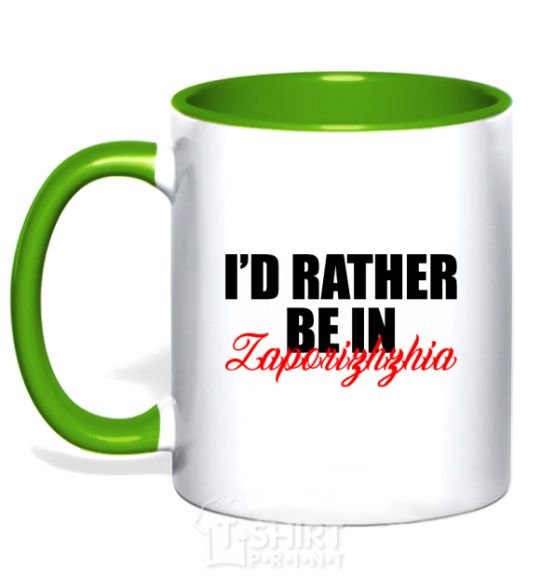 Mug with a colored handle I'd rather be in Zaporizhzhia kelly-green фото